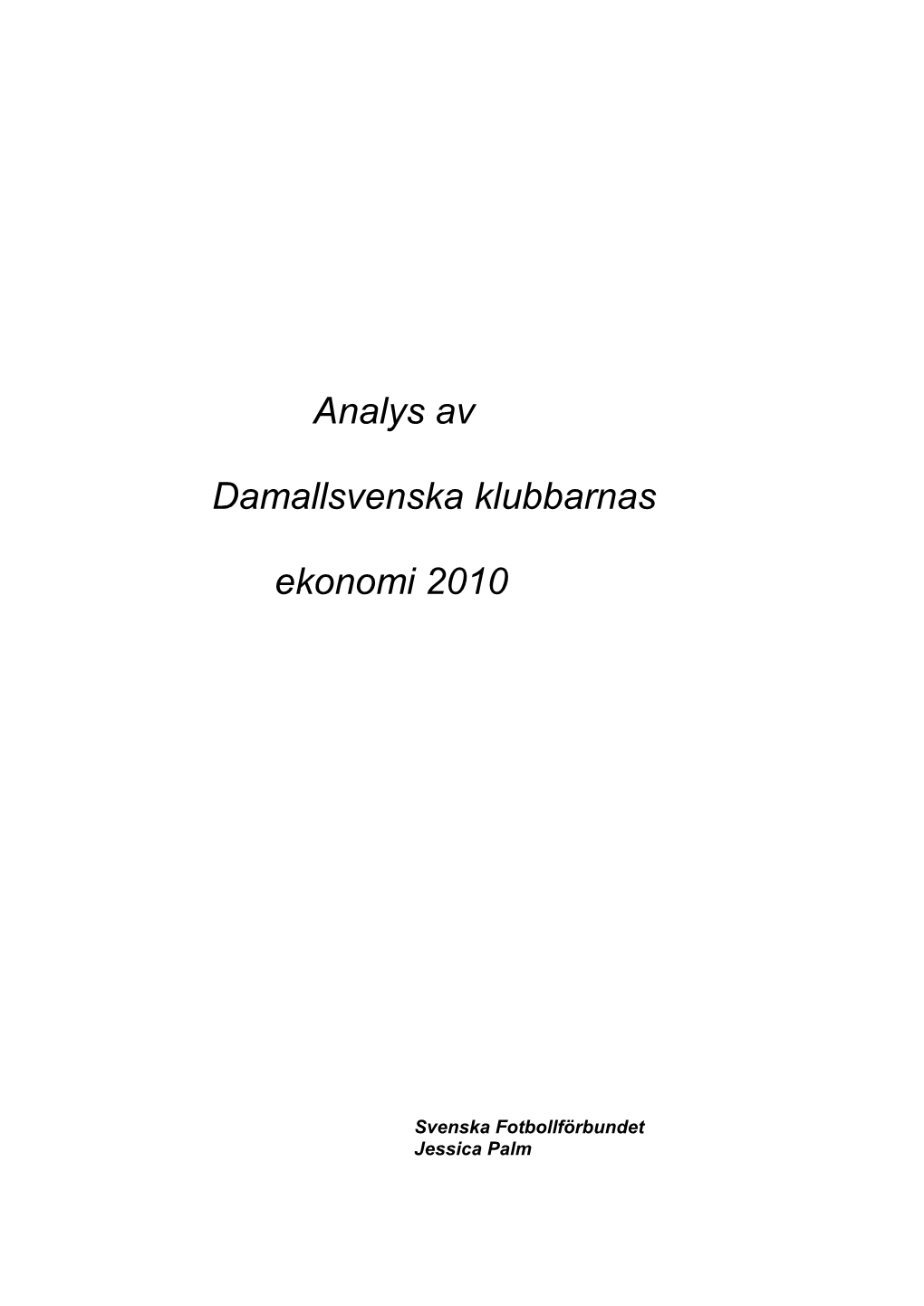 Analys Av Allsvenskans Ekonomi 1997