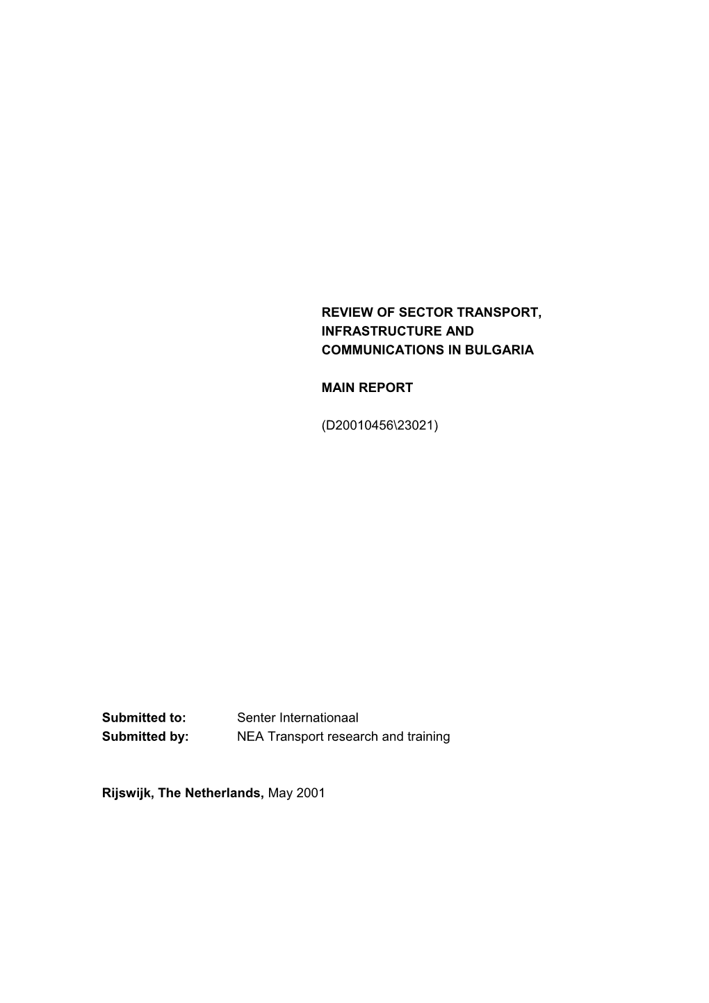 Review of Sector Transport, Infrastructure and Communications Bulgaria Main Report Deze