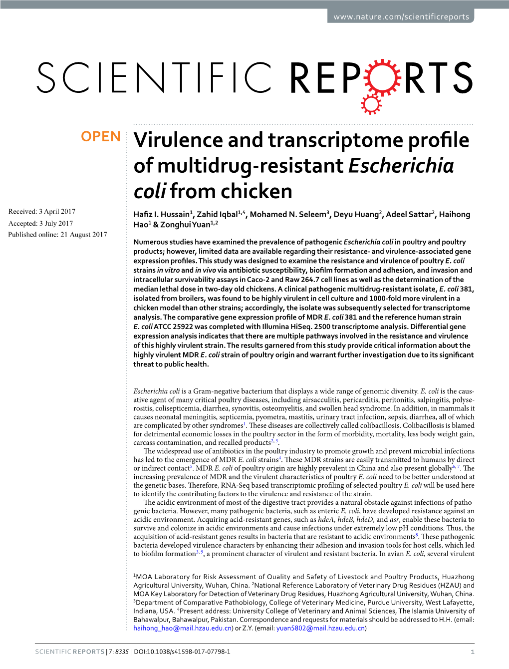 Virulence and Transcriptome Profile of Multidrug-Resistant Escherichia Coli from Chicken Received: 3 April 2017 Hafiz I.Hussain 1, Zahid Iqbal1,4, Mohamed N