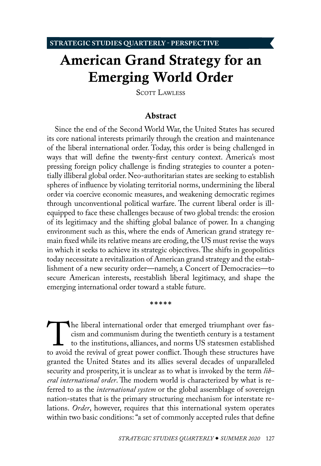 American Grand Strategy for an Emerging World Order Scott Lawless