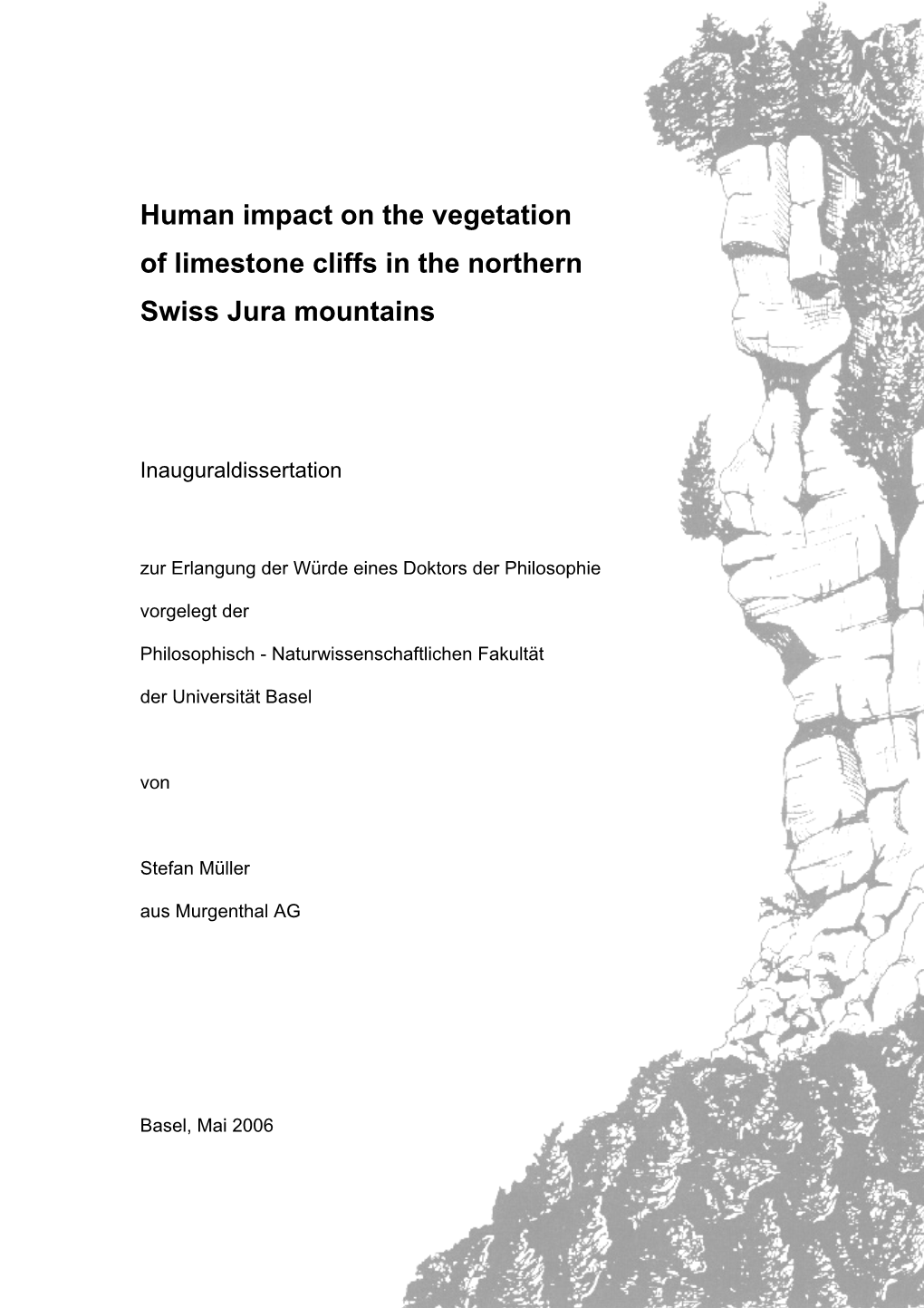 Human Impact on the Vegetation of Limestone Cliffs in the Northern Swiss Jura Mountains