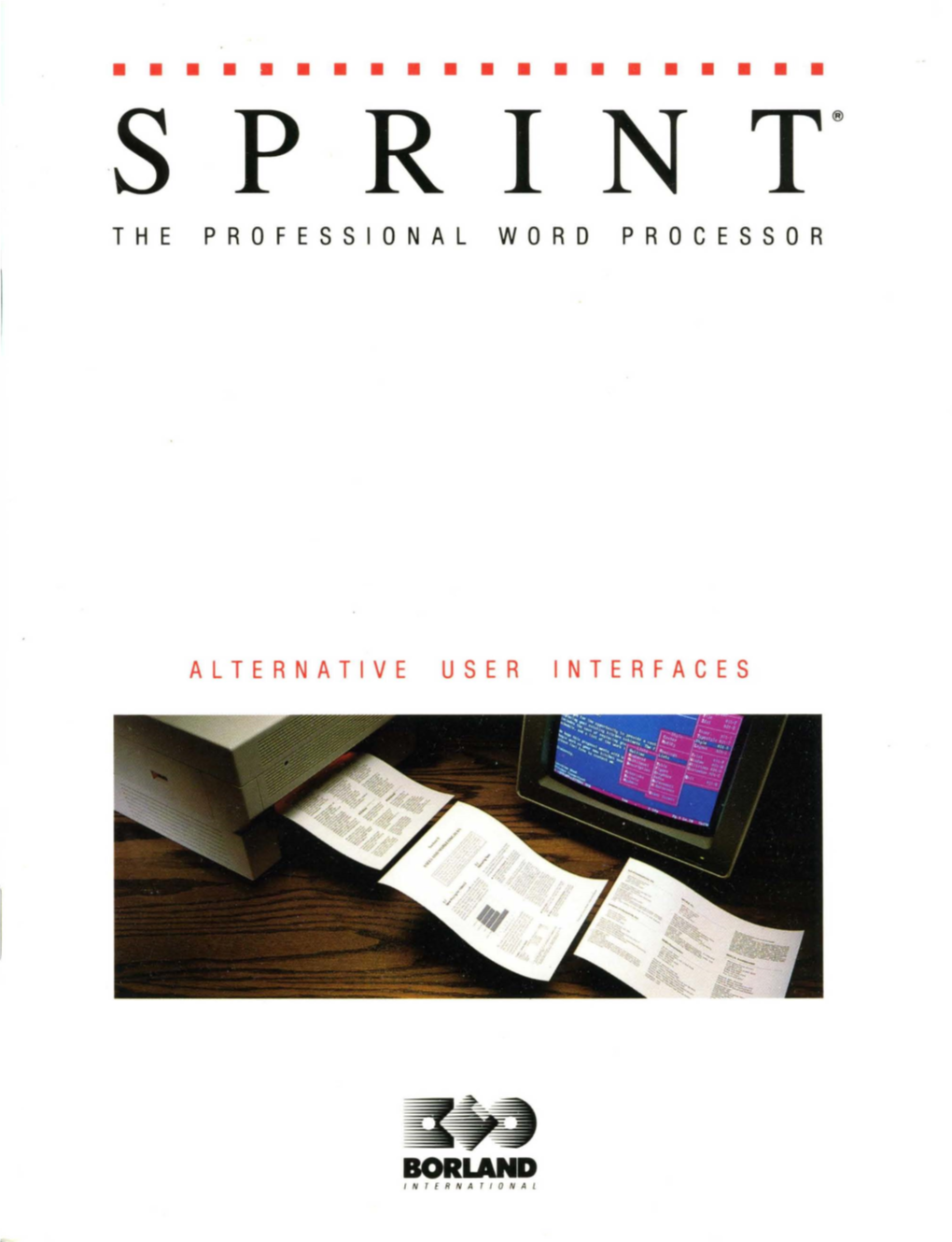 S P R I N T" the Professional Word Processor