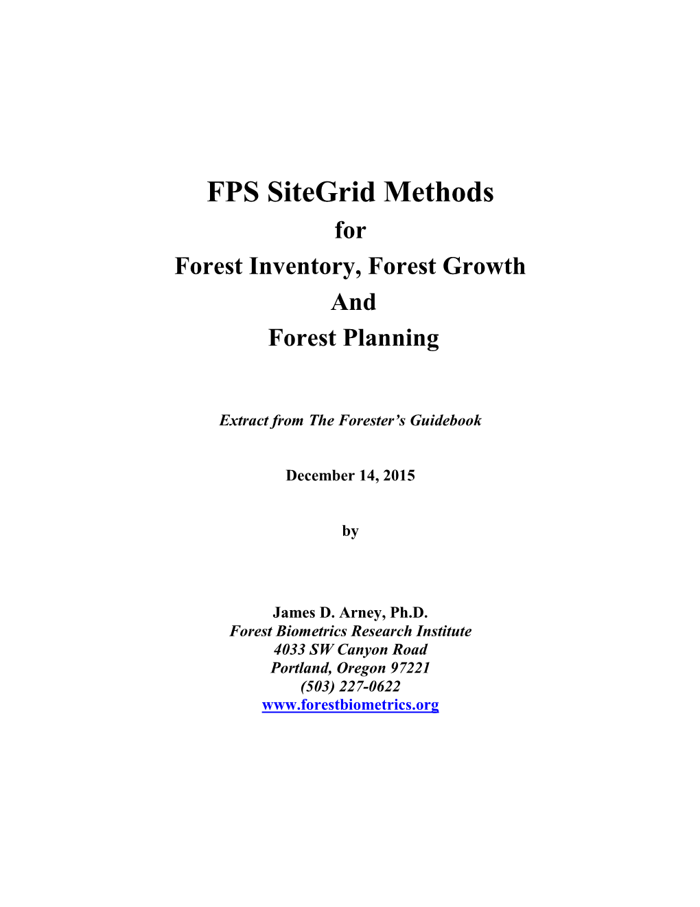 FPS Sitegrid Methods for Forest Inventory, Forest Growth and Forest Planning