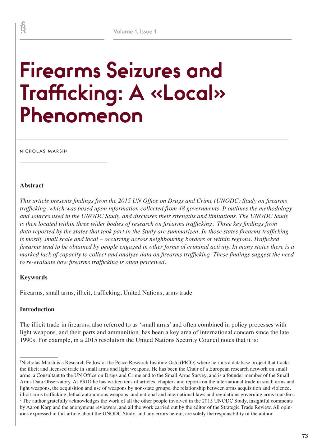 Firearms Seizures and Trafficking: a «Local» Phenomenon