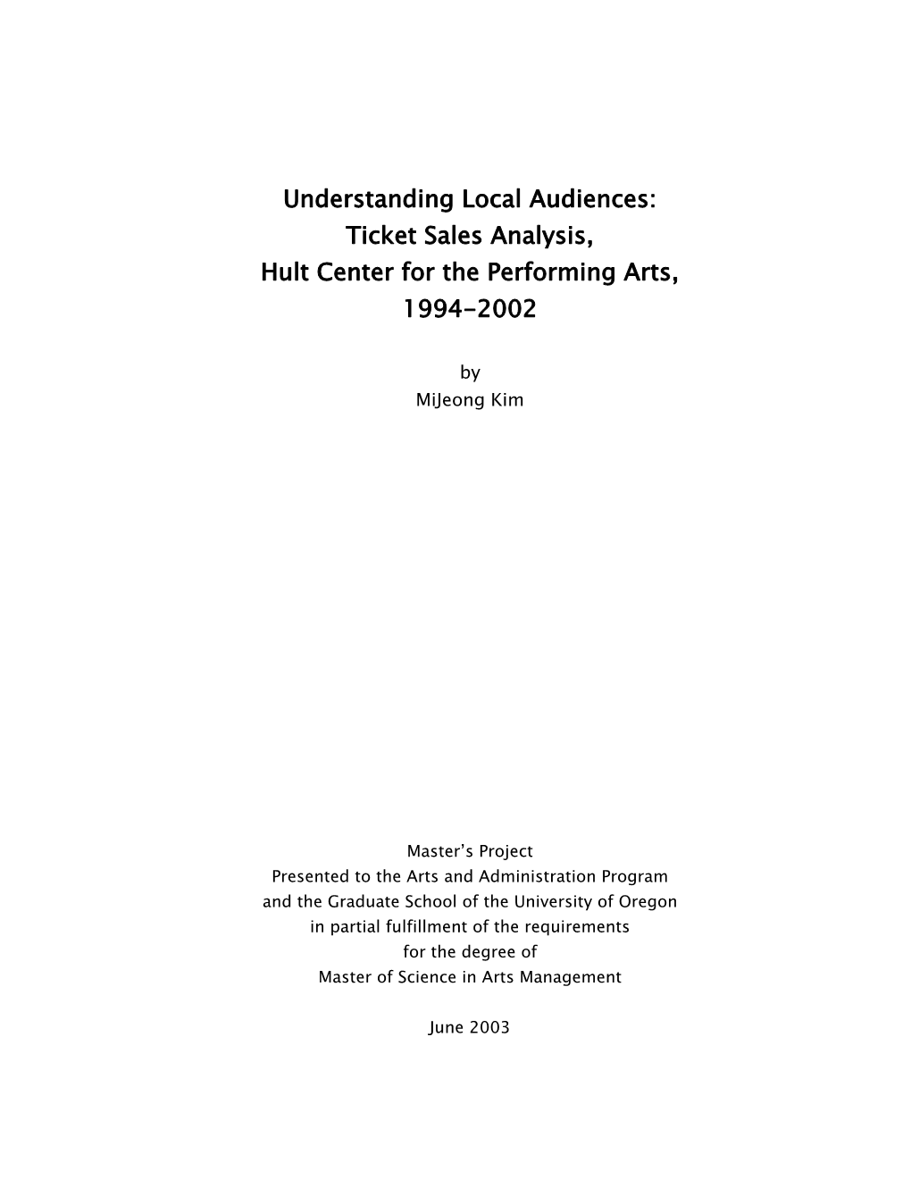 Ticket Sales Analysis, Hult Center for the Performing Arts, 1994-2002