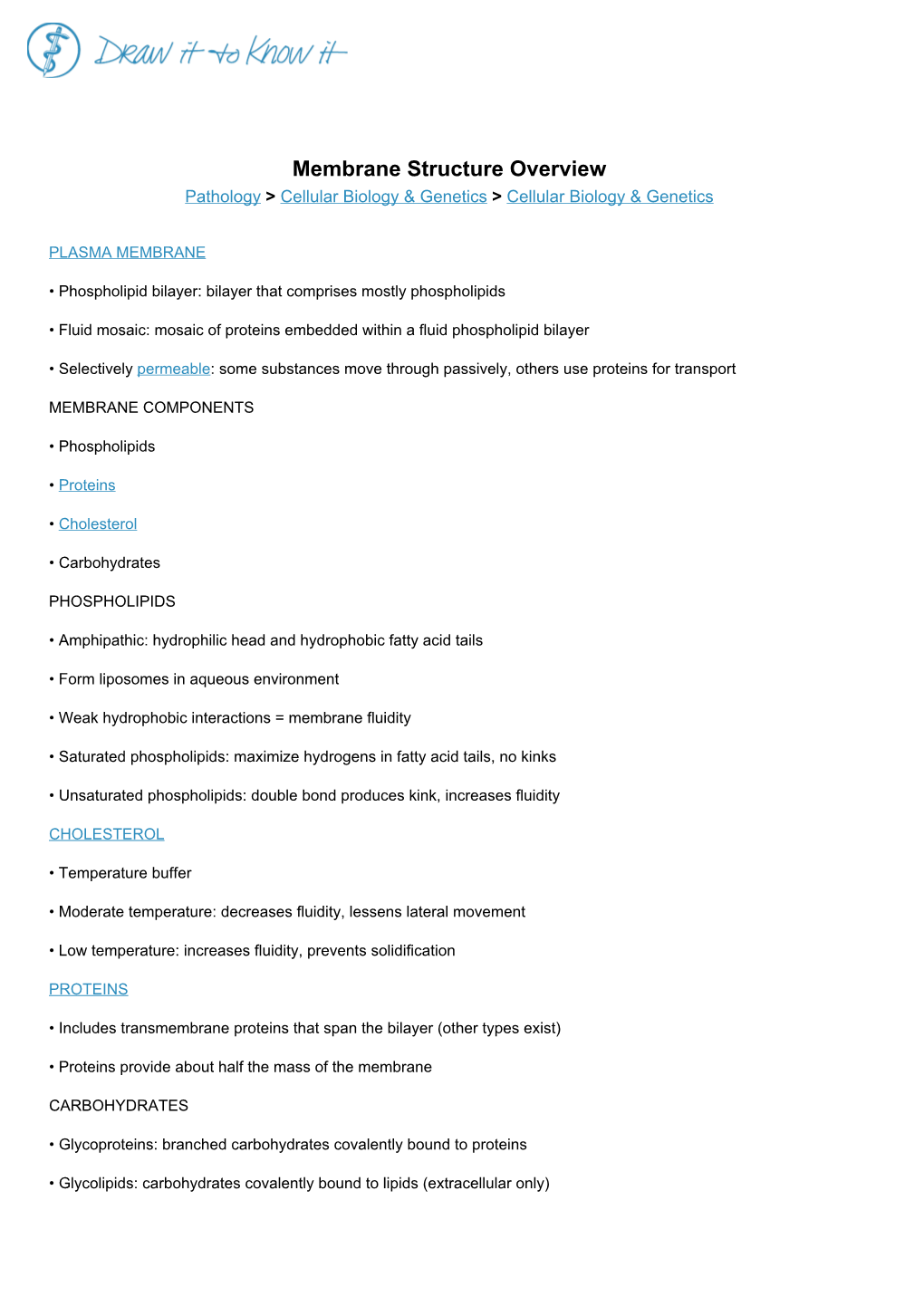 Membrane Structure Overview Pathology > Cellular Biology & Genetics > Cellular Biology & Genetics