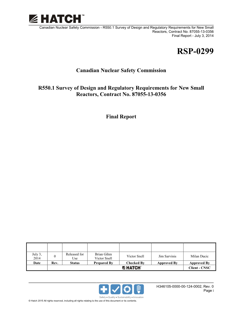 Survey of Design and Regulatory Requirements for New Small Reactors, Contract No