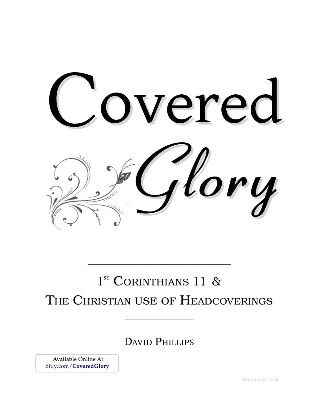 1St Corinthians 11 & the Christian Use of Headcoverings