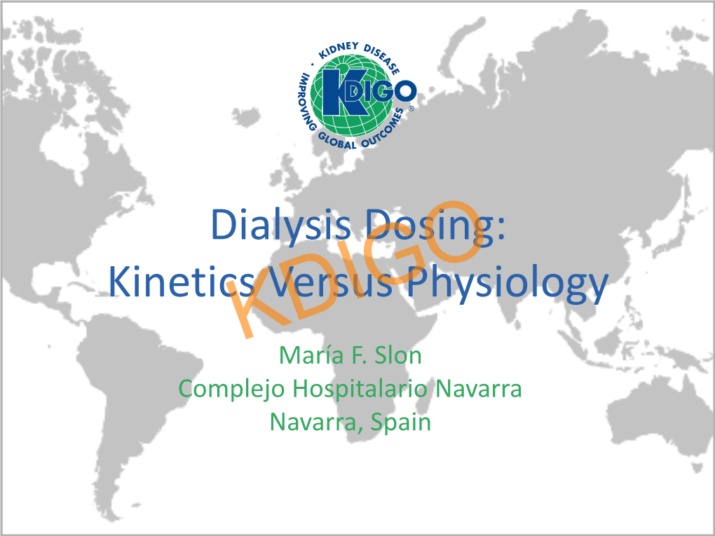 Dialysis Dosing: Kinetics Versus Physiology