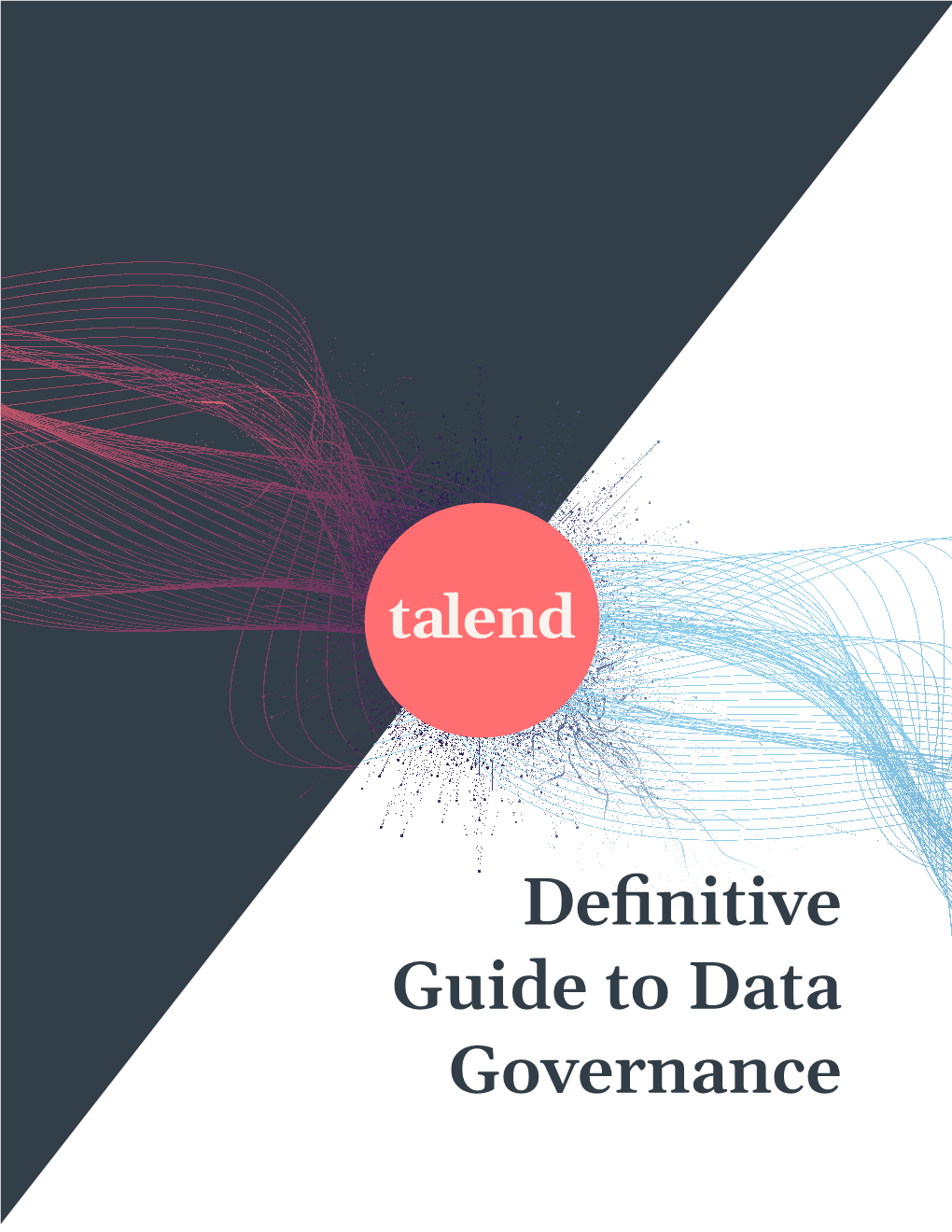 Definitive Guide to Data Governance Contents