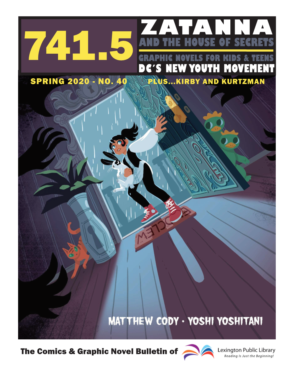 Zatanna and the House of Secrets Graphic Novels for Kids & Teens 741.5 Dc’S New Youth Movement Spring 2020 - No