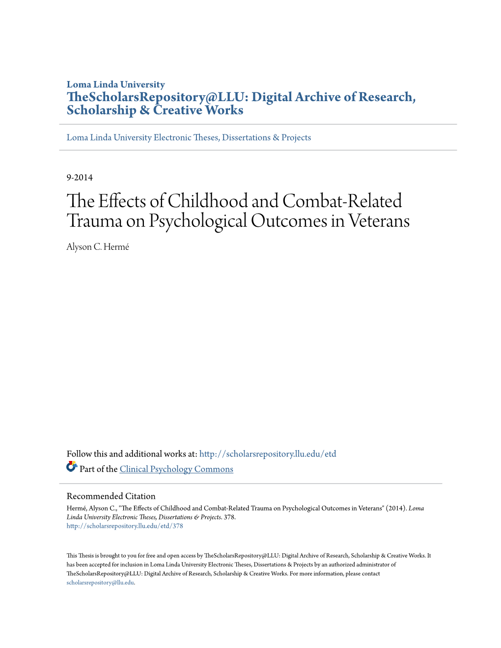 The Effects of Childhood and Combat-Related Trauma on Psychological Outcomes in Veterans" (2014)