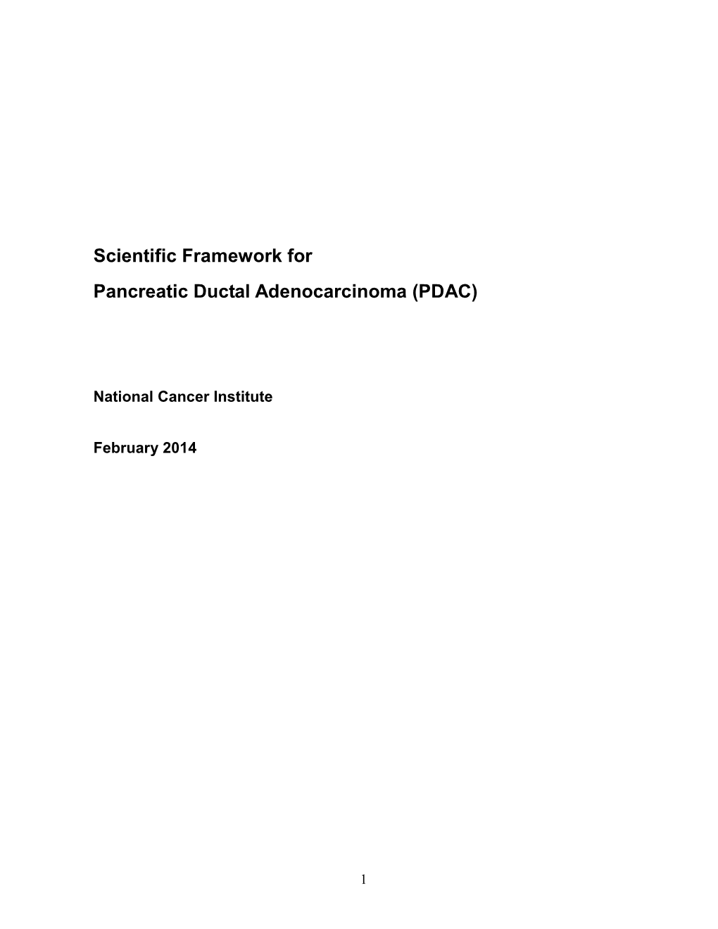 Scientific Framework for Pancreatic Ductal Adenocarcinoma (PDAC)