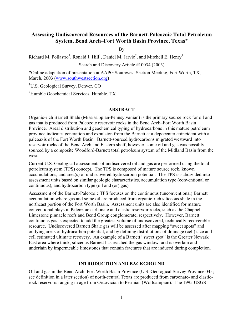 Assessing Undiscovered Resources of the Barnett-Paleozoic Total Petroleum System, Bend Arch–Fort Worth Basin Province, Texas* by Richard M