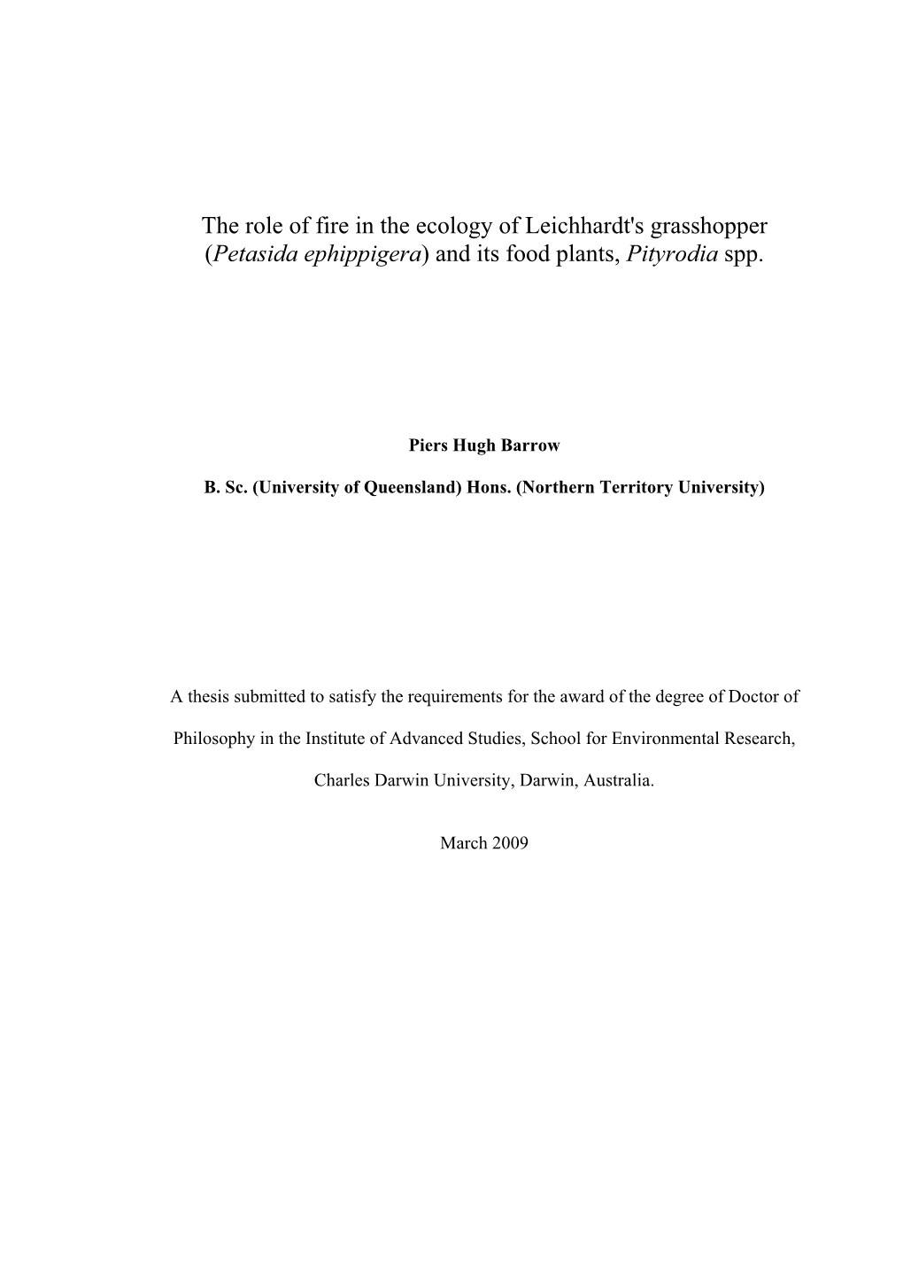 The Role of Fire in the Ecology of Leichhardt's Grasshopper (Petasida Ephippigera) and Its Food Plants, Pityrodia Spp