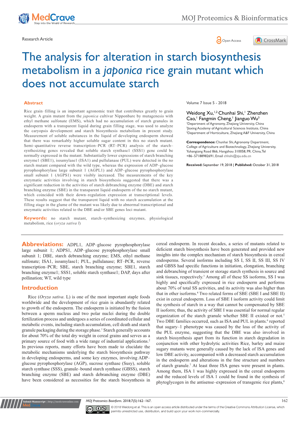 The Analysis for Alteration in Starch Biosynthesis Metabolism in a Japonica Rice Grain Mutant Which Does Not Accumulate Starch