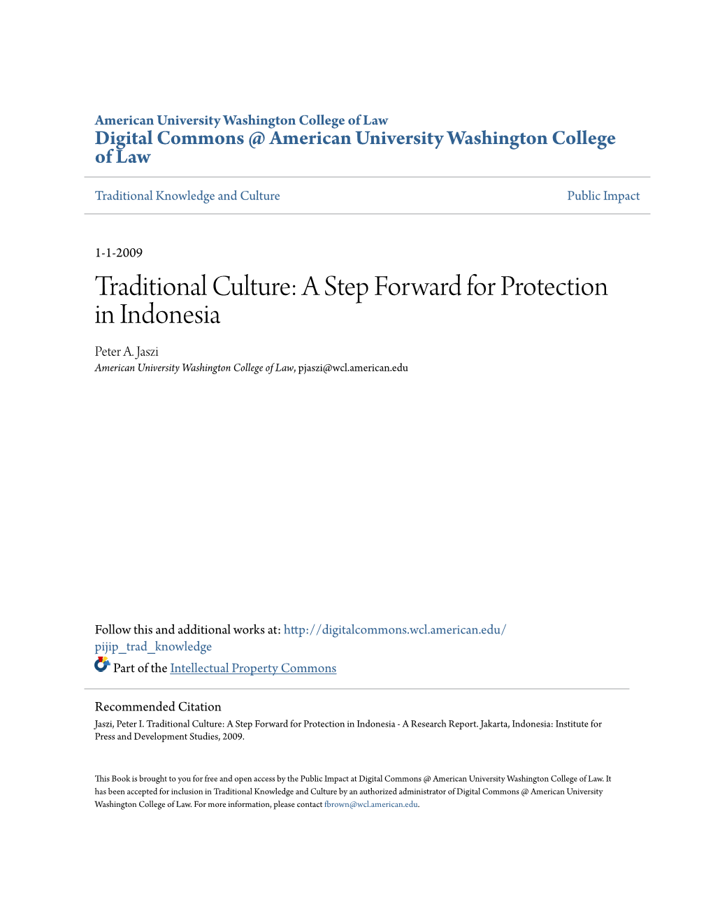 Traditional Culture: a Step Forward for Protection in Indonesia Peter A