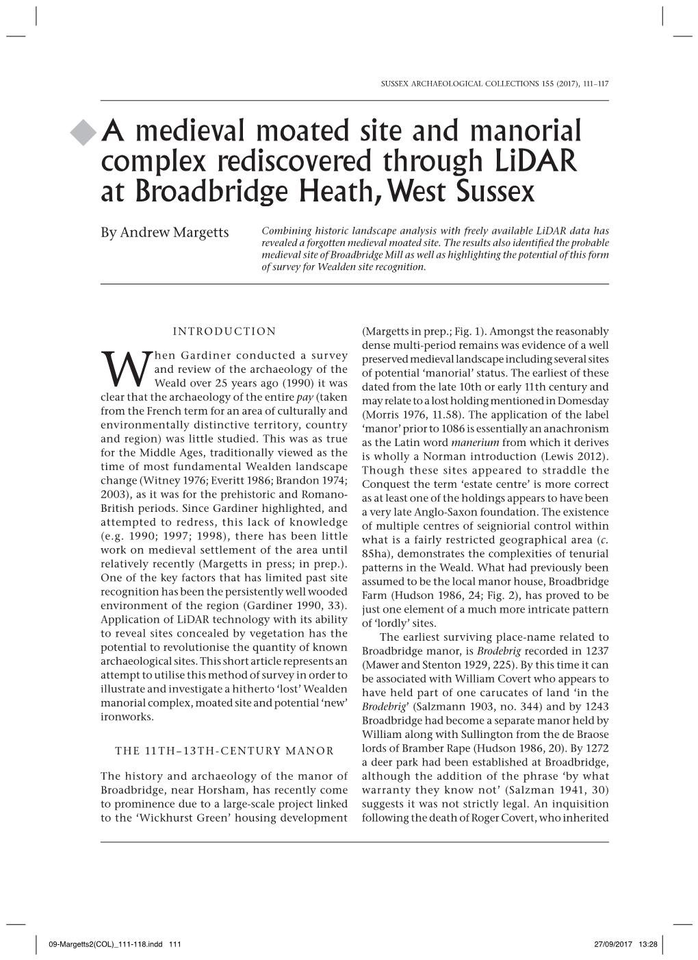 A Medieval Moated Site and Manorial Complex Rediscovered Through Lidar at Broadbridge Heath, West Sussex