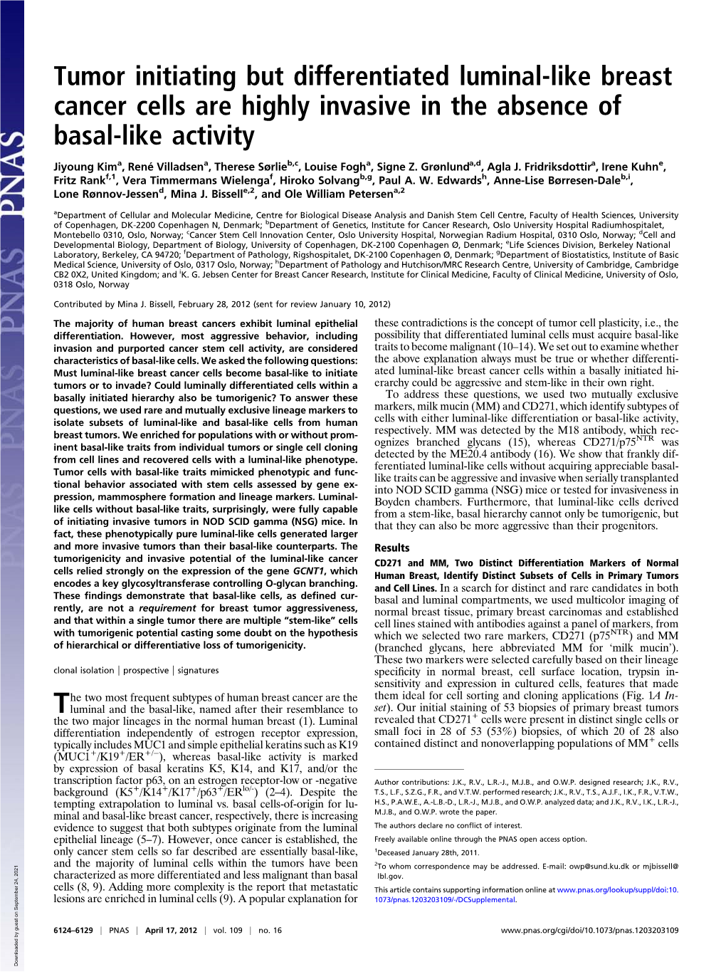 Tumor Initiating but Differentiated Luminal-Like Breast Cancer Cells Are Highly Invasive in the Absence of Basal-Like Activity