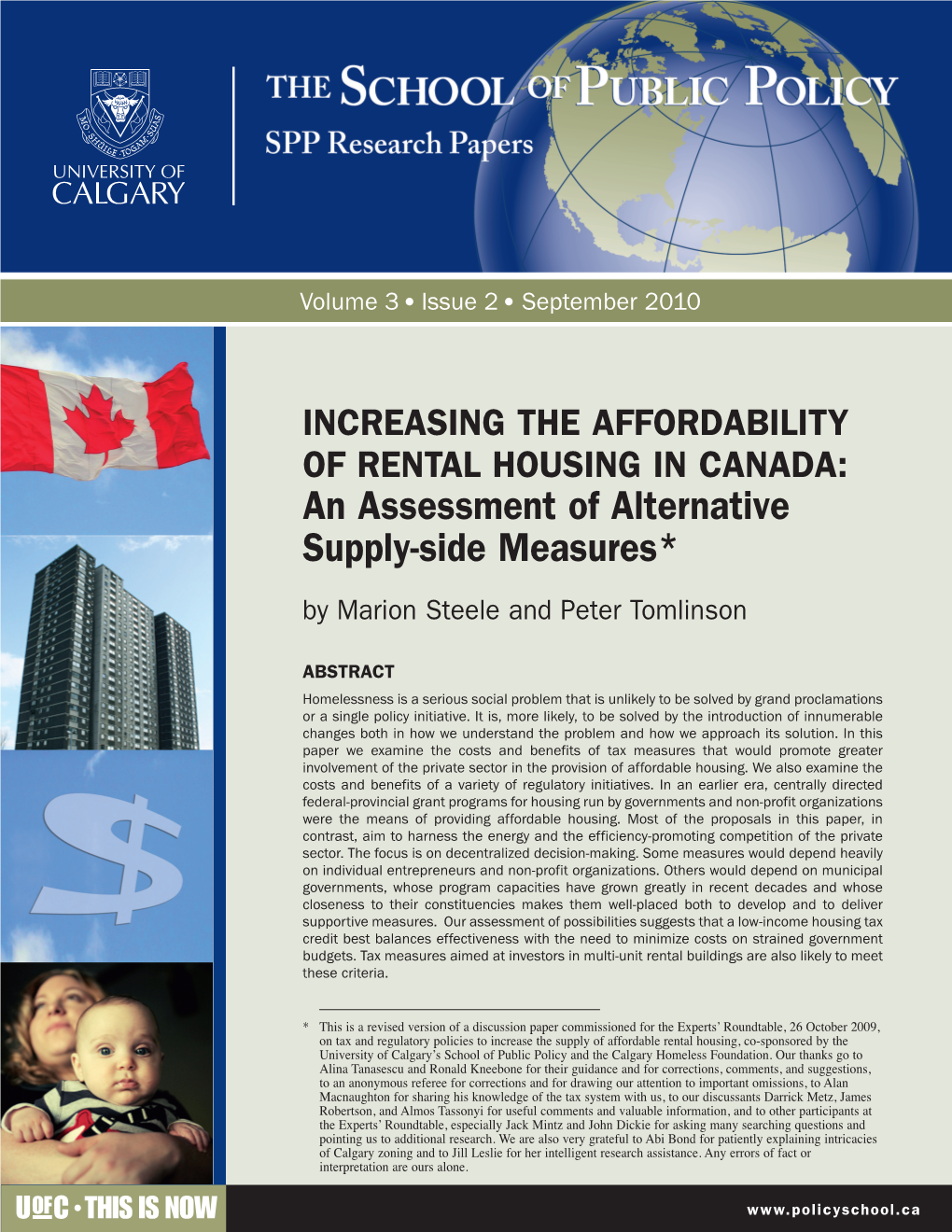 INCREASING the AFFORDABILITY of RENTAL HOUSING in CANADA: an Assessment of Alternative Supply-Side Measures* by Marion Steele and Peter Tomlinson