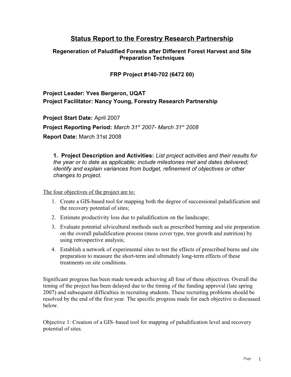 Status Report to the Forestry Research Partnership