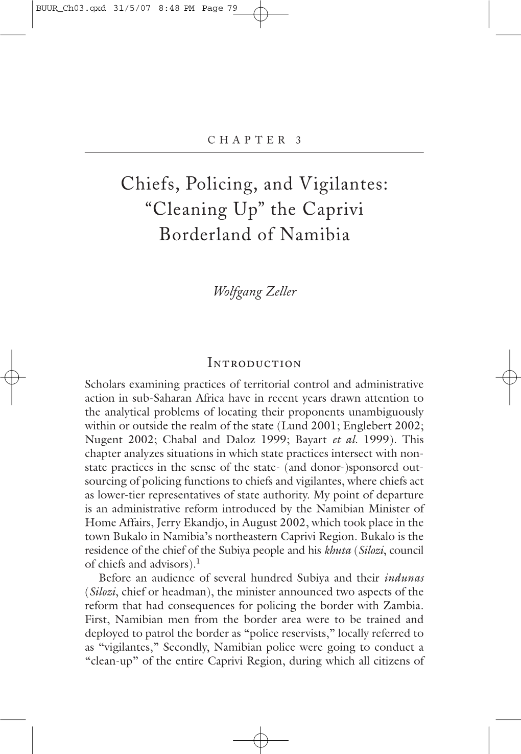Chiefs, Policing, and Vigilantes: “Cleaning Up” the Caprivi Borderland of Namibia