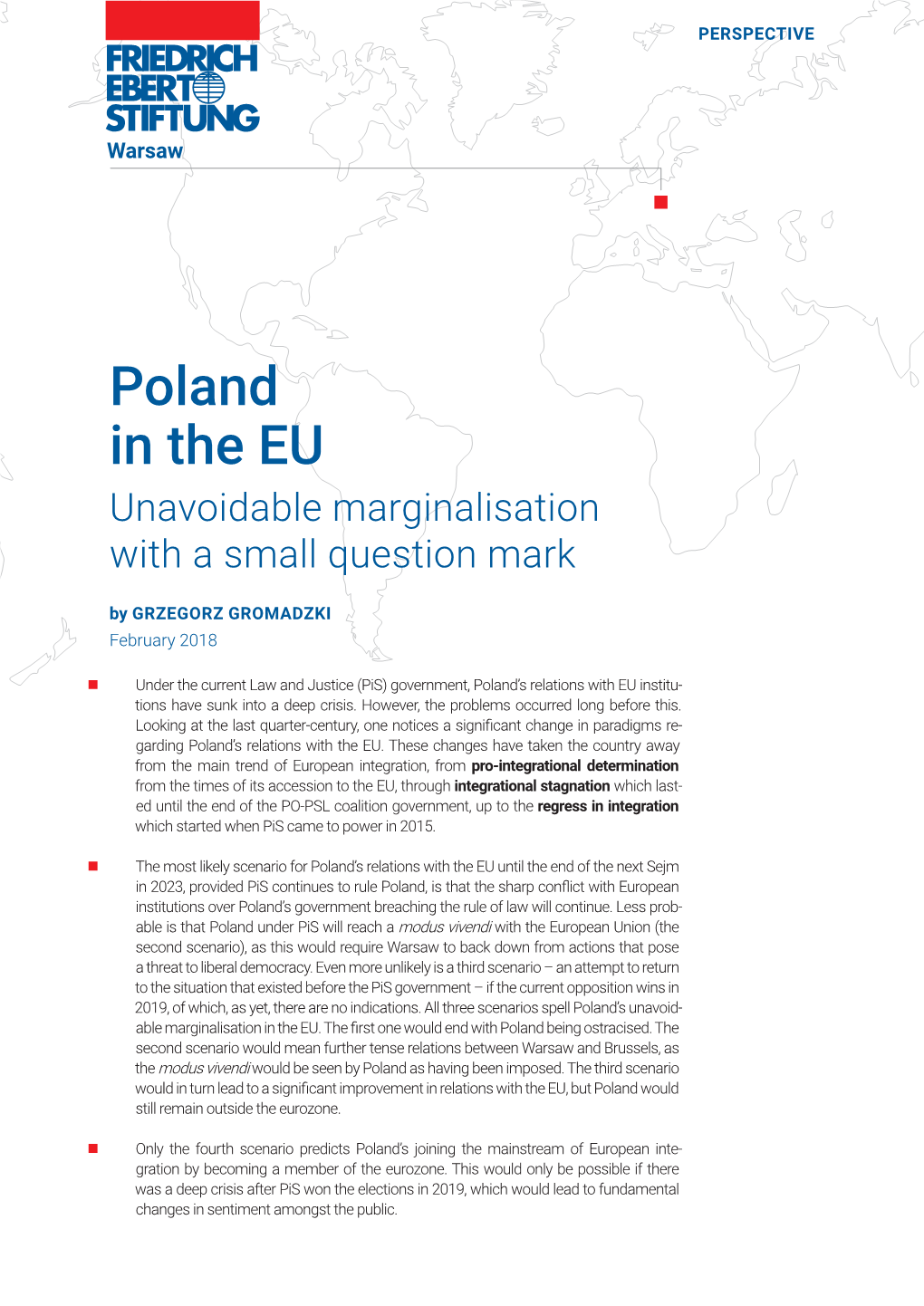 Poland in the EU Unavoidable Marginalisation with a Small Question Mark