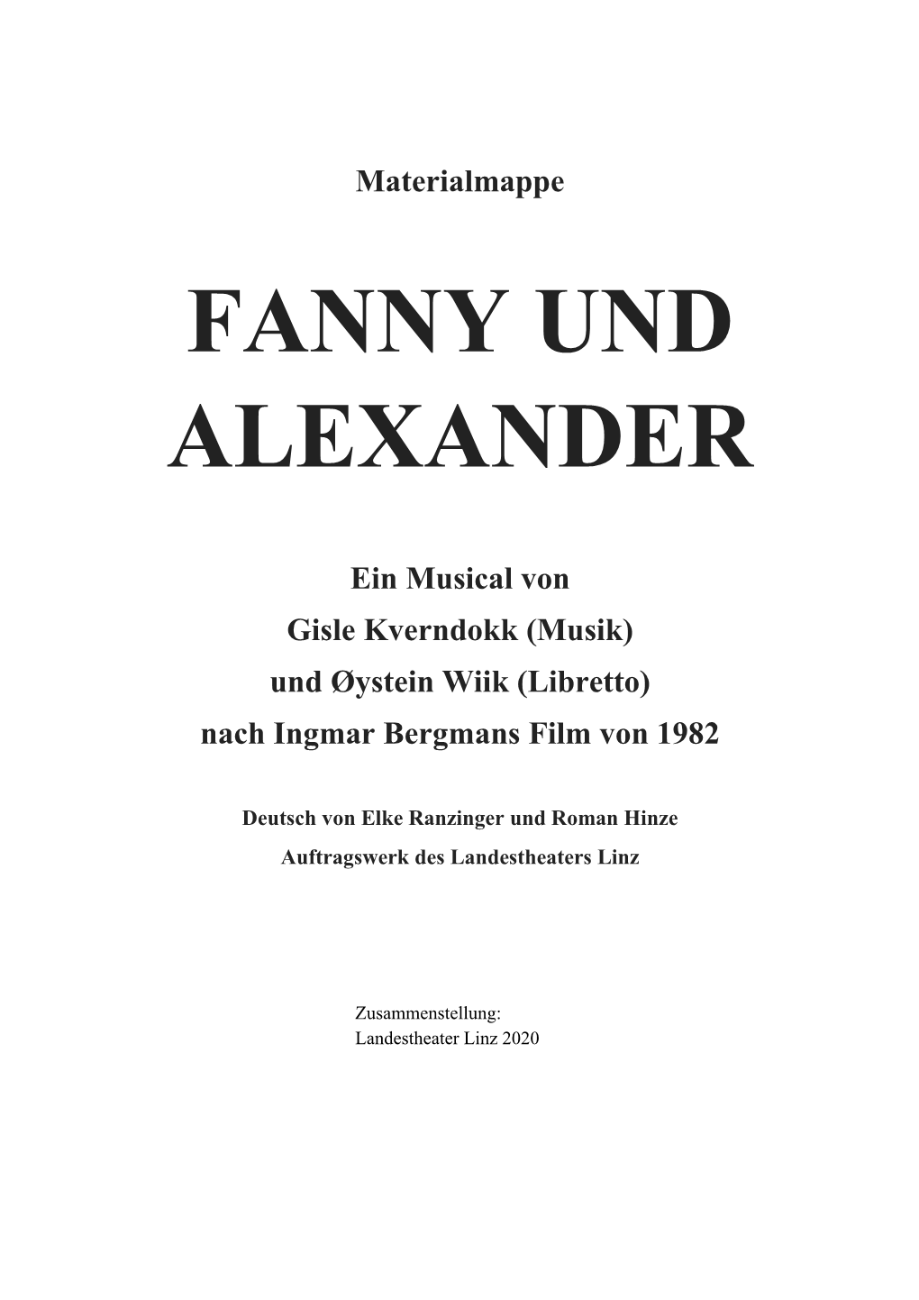 Materialmappe Des Landestheaters Linz Zu FANNY UND ALEXANDER