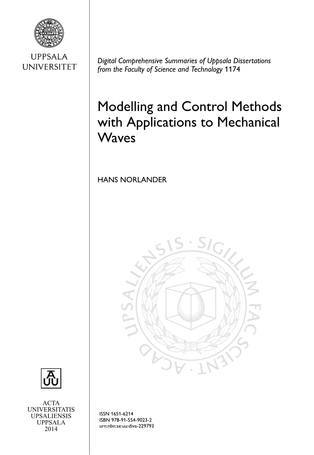 Modelling and Control Methods with Applications to Mechanical Waves