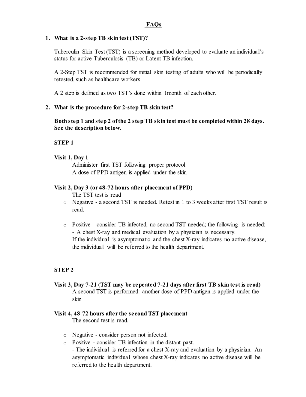 Faqs 1. What Is a 2-Step TB Skin Test (TST)? Tuberculin Skin Test (TST