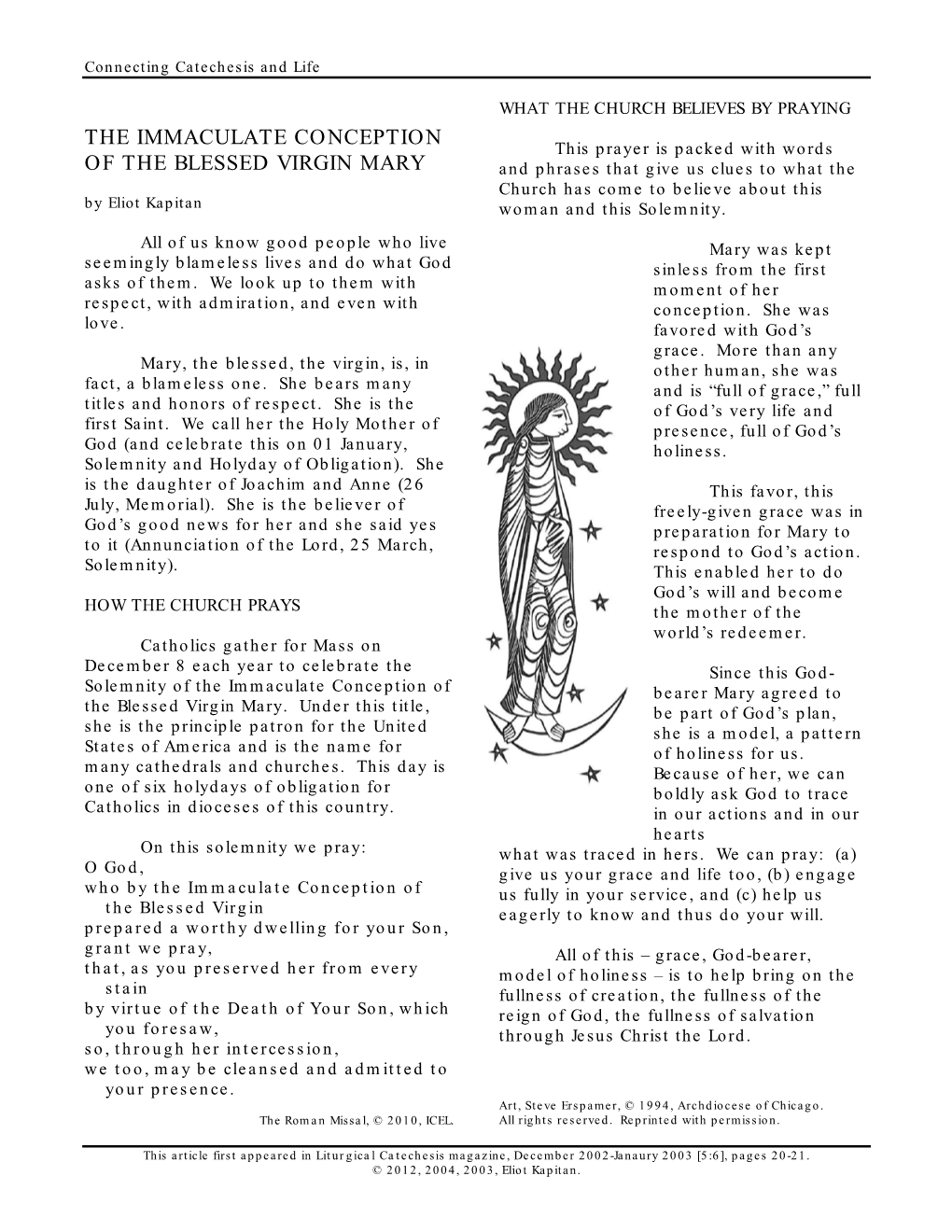 The Immaculate Conception of Bearer Mary Agreed to the Blessed Virgin Mary