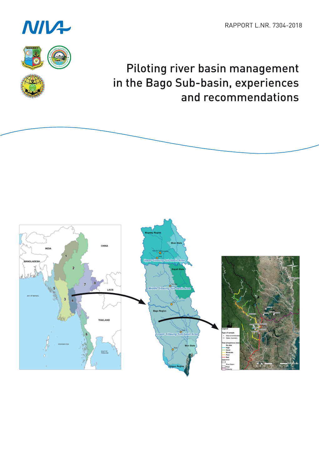 Piloting River Basin Management in the Bago Sub-Basin, Experiences And