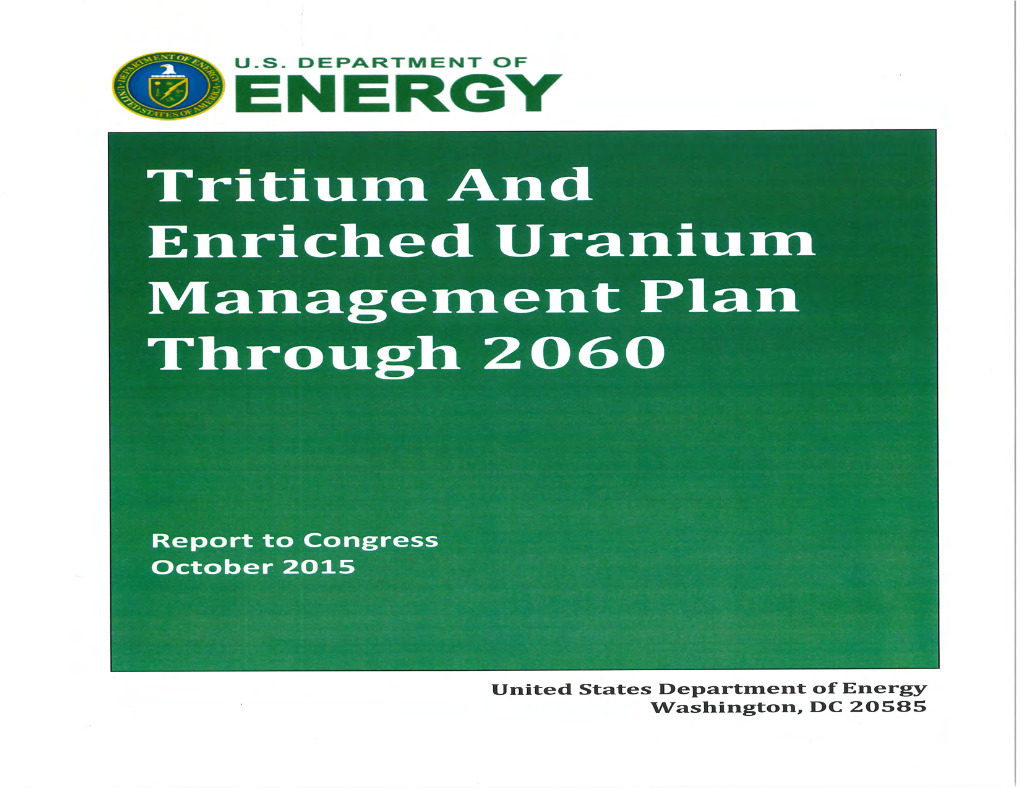 Tritium and Enriched Uranium Management Plan Through 2060