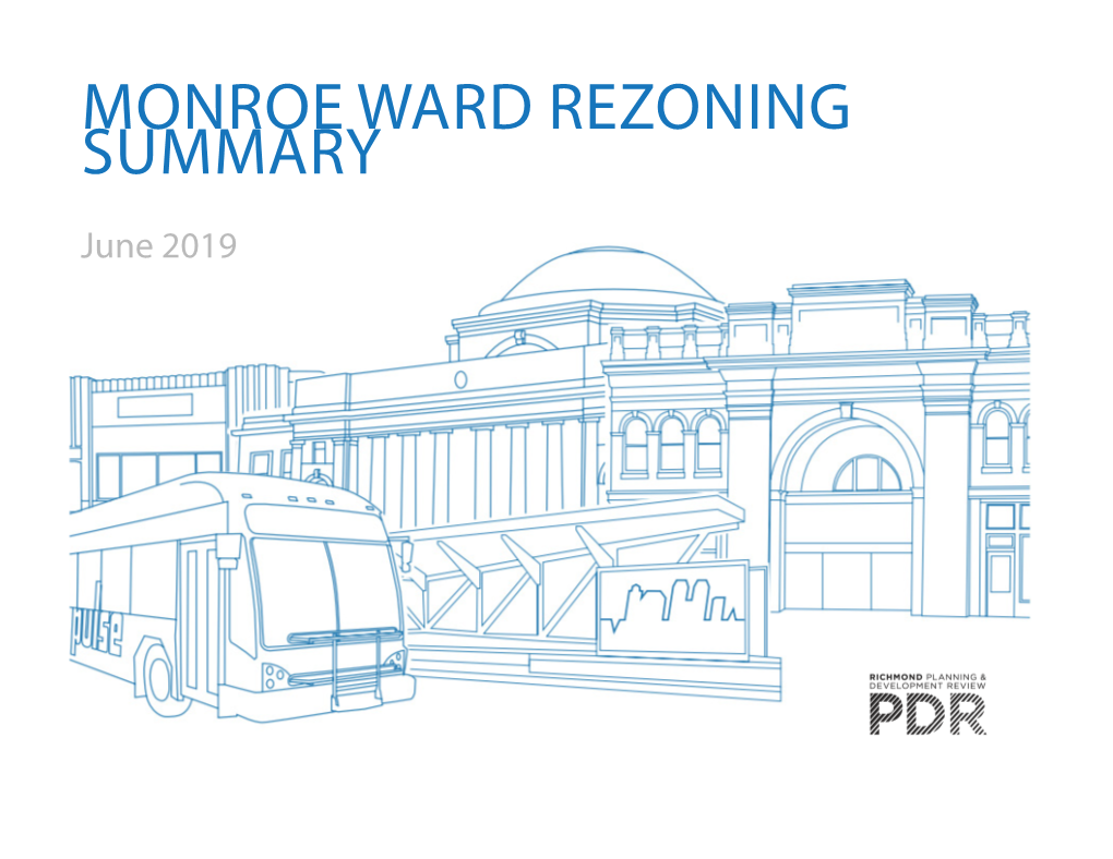 Monroe Ward Rezoning Summary
