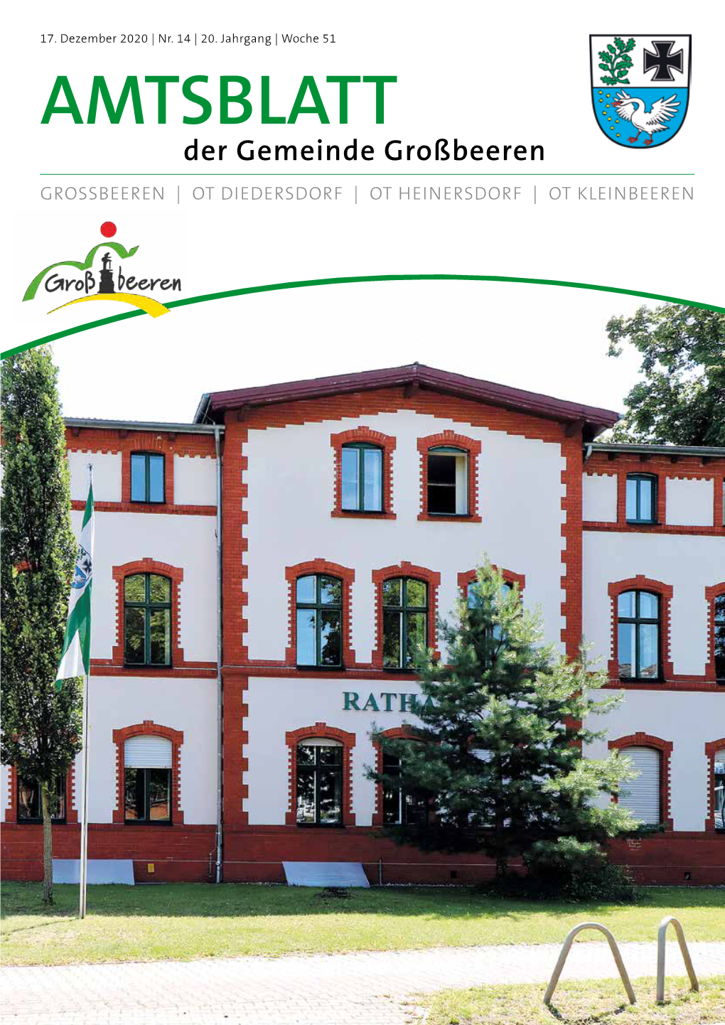 AMTSBLATT Der Gemeinde Großbeeren GROSSBEEREN | OT DIEDERSDORF | OT HEINERSDORF | OT KLEINBEEREN | 2 | AMTSBLATT Der Gemeinde Großbeeren Ausgabe 14 | 17