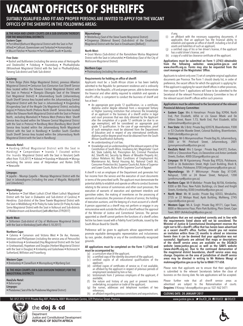 Vacant Offices of Sheriffs Suitably Qualified and Fit and Proper Persons Are Invited to Apply for the Vacant Offices of the Sheriffs in the Following Areas