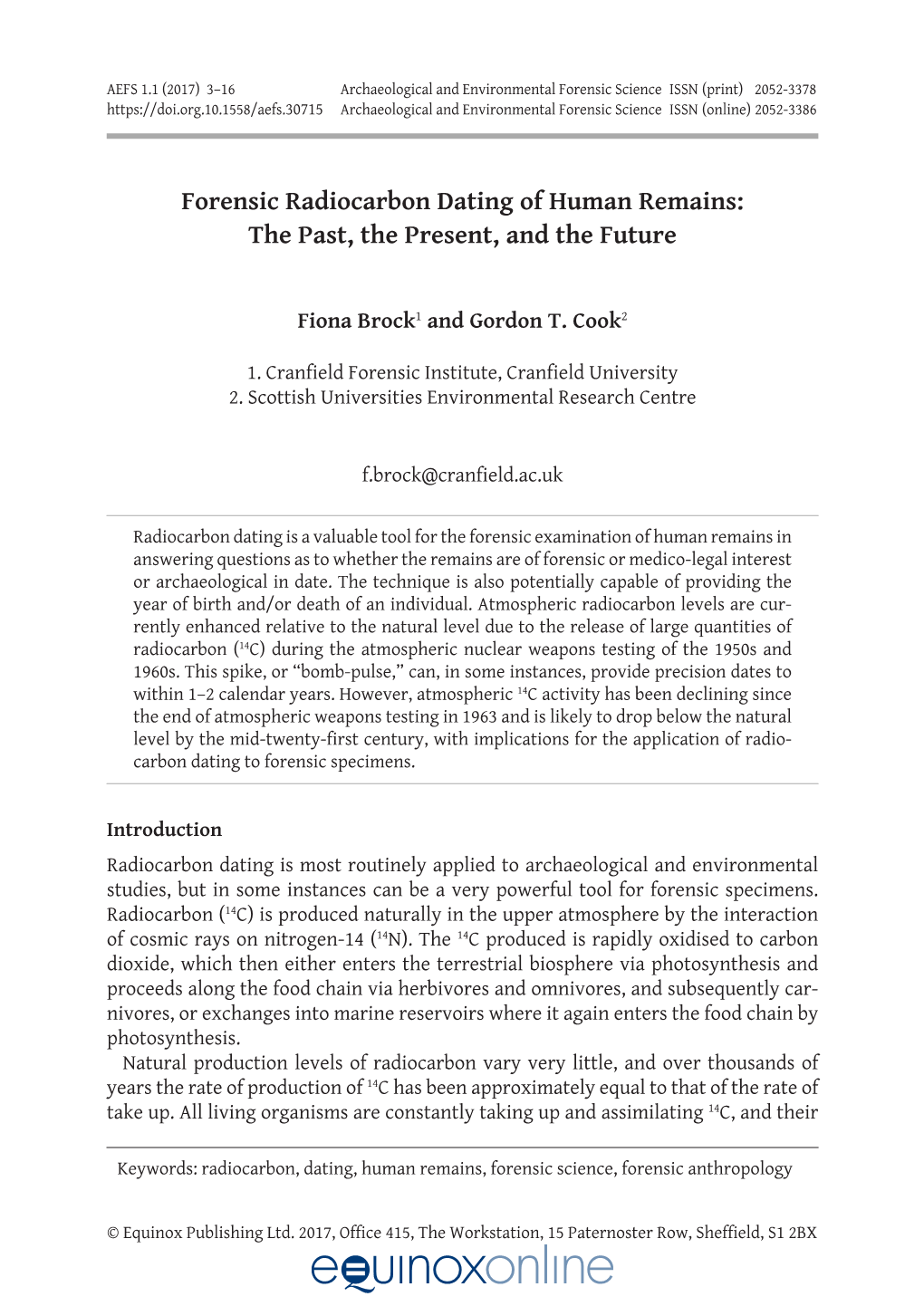 Forensic Radiocarbon Dating of Human Remains: the Past, the Present, and the Future