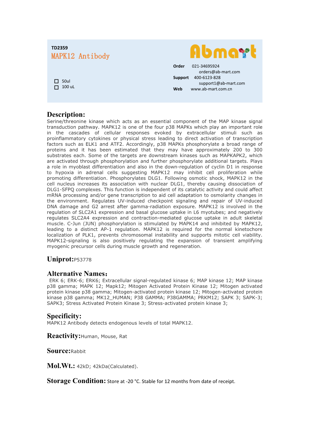 MAPK12 Antibody Order 021-34695924 Orders@Ab-Mart.Com Support 400-6123-828 50Ul Support1@Ab-Mart.Com 100 Ul √ √ Web