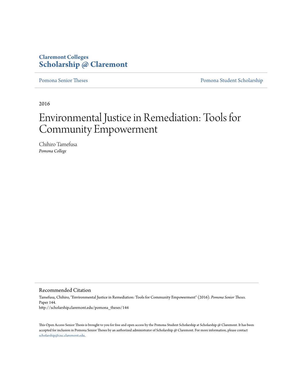 Environmental Justice in Remediation: Tools for Community Empowerment Chihiro Tamefusa Pomona College