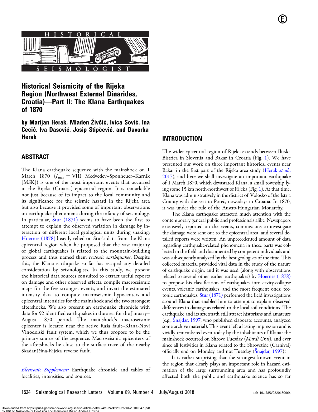 The Klana Earthquakes of 1870 by Marijan Herak, Mladen Živci´ˇ C, Ivica Sovi´C, Ina Ceci´C, Iva Dasovi´C, Josip Stipcevi´ˇ C, and Davorka Herak INTRODUCTION