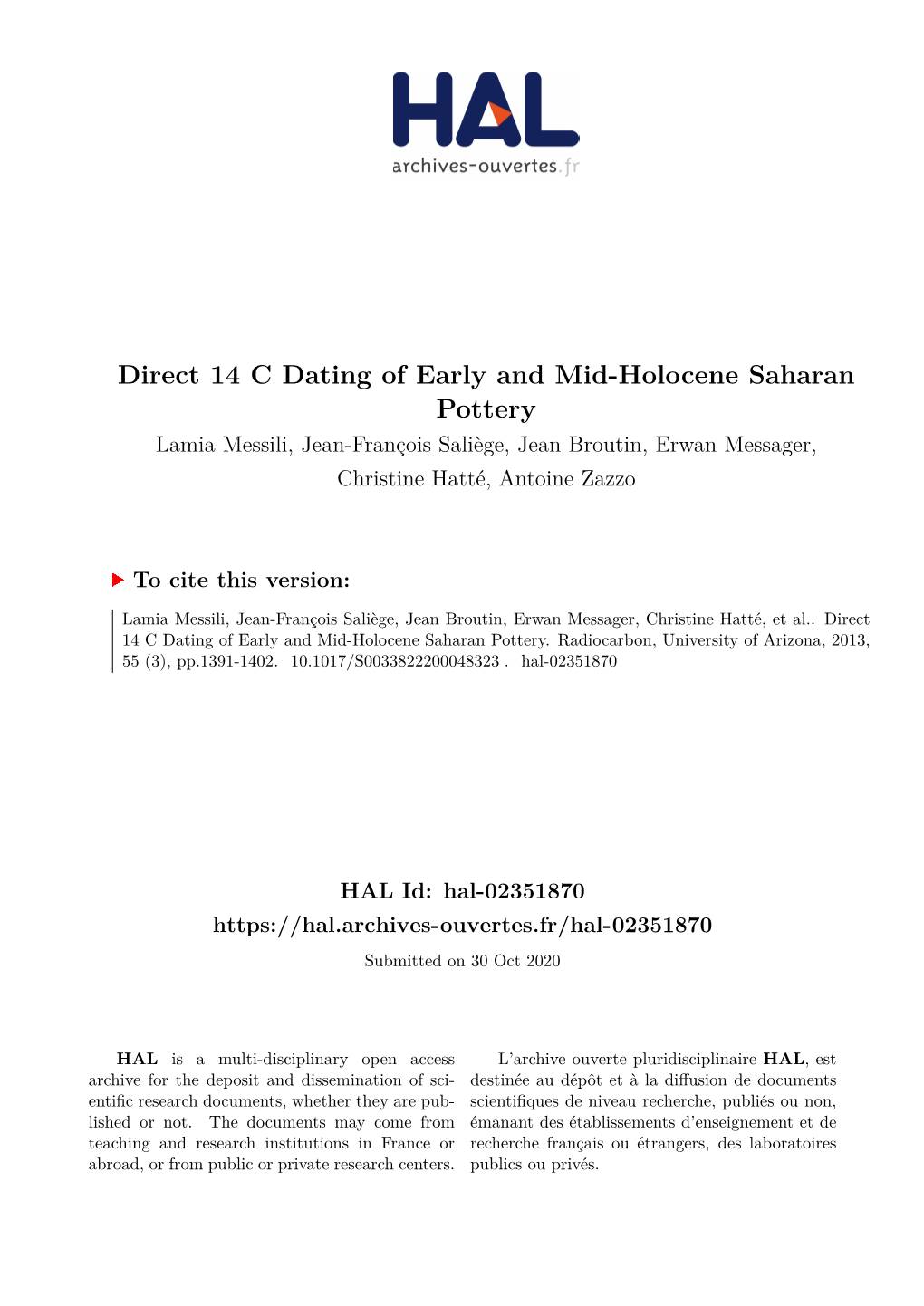 Direct 14 C Dating of Early and Mid-Holocene Saharan Pottery Lamia Messili, Jean-François Saliège, Jean Broutin, Erwan Messager, Christine Hatté, Antoine Zazzo