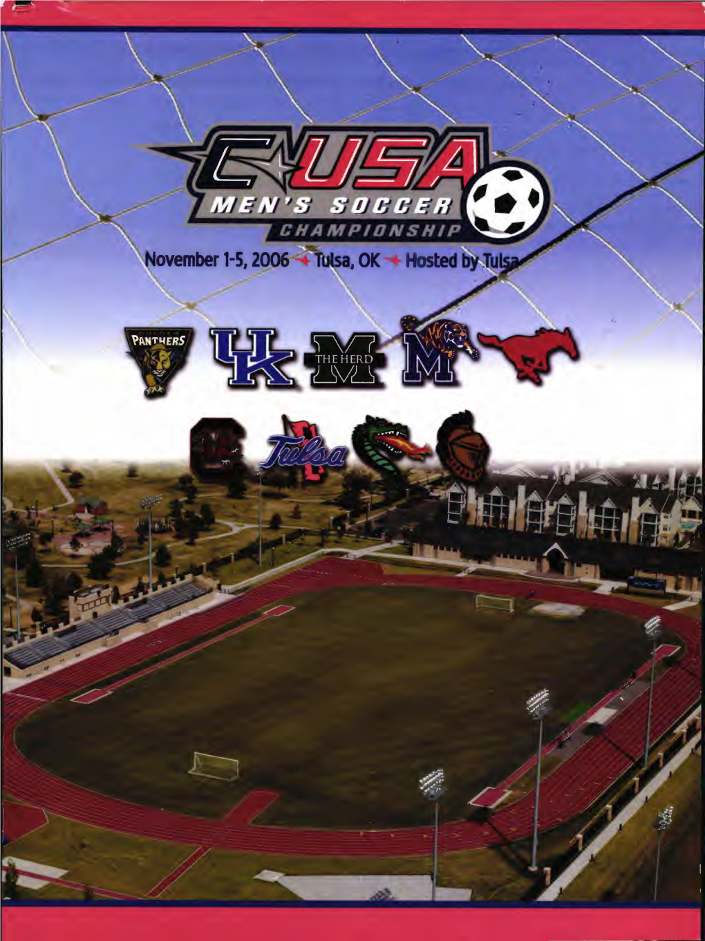 2006 C-USA MEN's SOCCER CHAMPIONSHIP 3 I City of Tulsa/The University of Tulsa