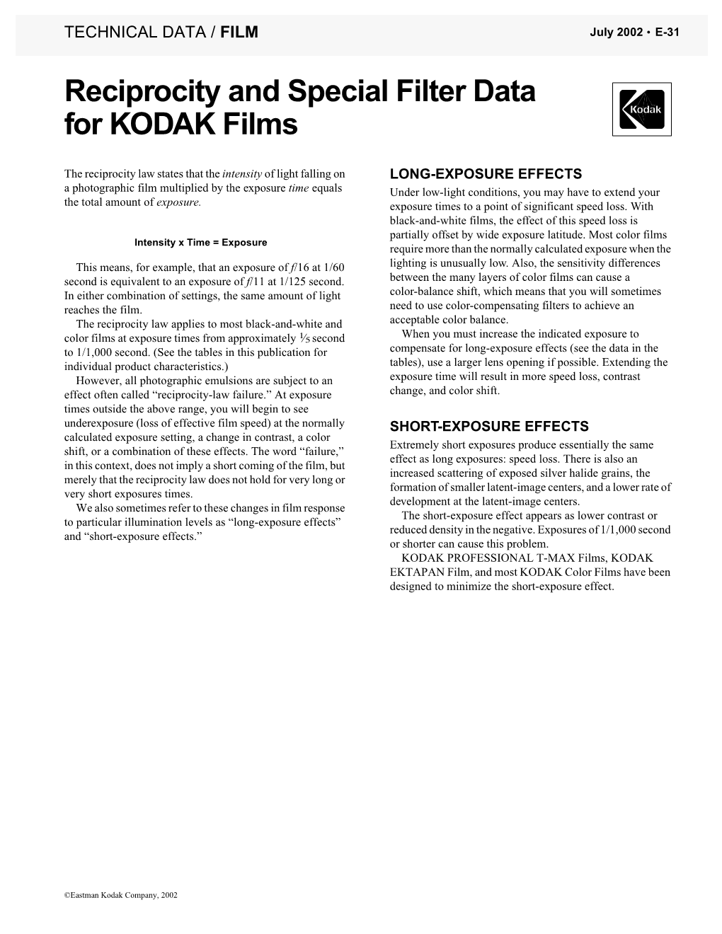 Reciprocity and Special Filter Data for KODAK Films