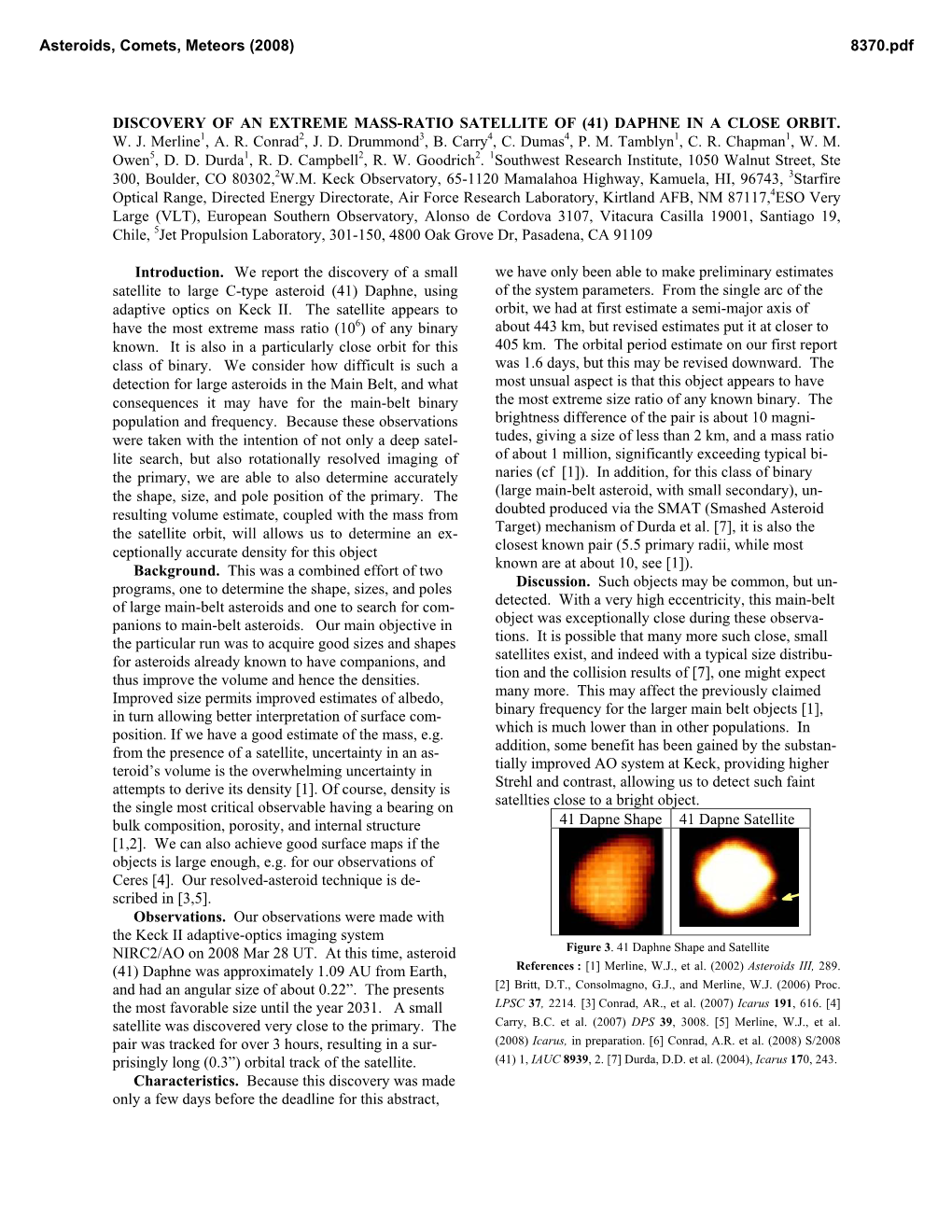 Discovery of an Extreme Mass-Ratio Satellite of (41) Daphne in a Close Orbit