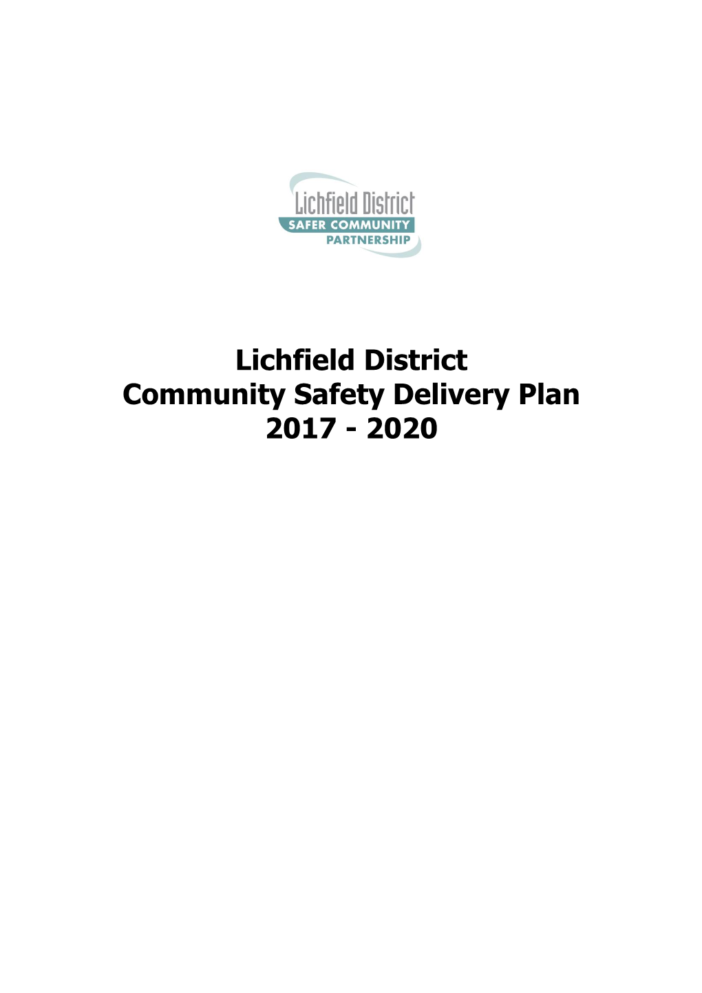 Lichfield Community Safety Delivery Plan