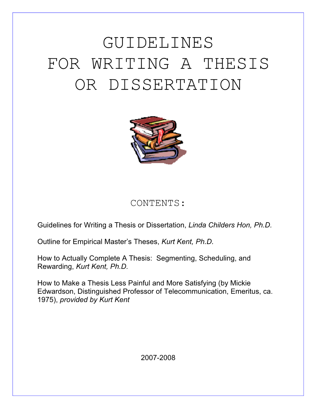 Guidelines for Writing a Thesis Or Dissertation