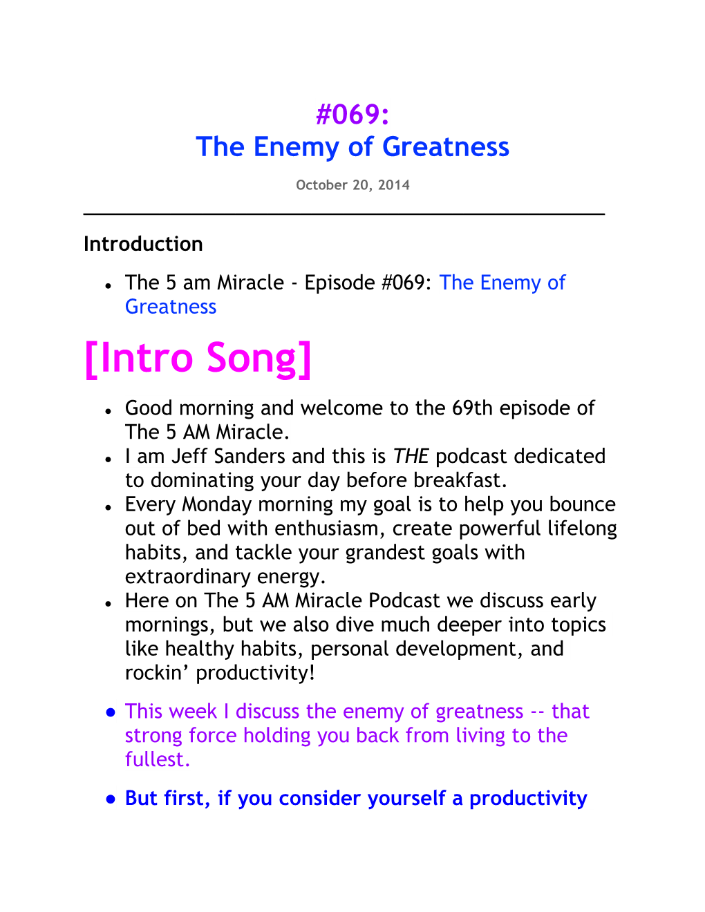 069: the Enemy of Greatness Podcast