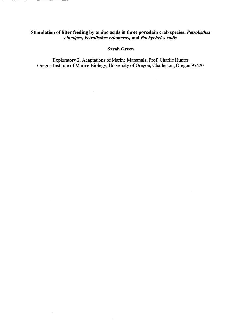 Stimulation of Filter Feeding by Amino Acids in Three Porcelain Crab Species: Petrolisthes Cinctipes, Petrolisthes Eriomerus, and Pachycheles Rudis