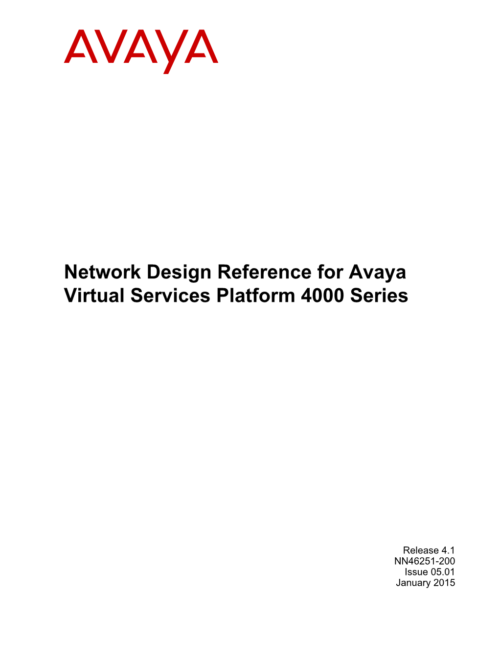 Network Design Reference for Avaya Virtual Services Platform 4000 Series