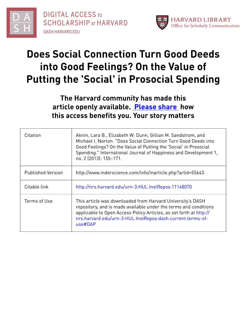 Does Social Connection Turn Good Deeds Into Good Feelings? on the Value of Putting the 'Social' in Prosocial Spending